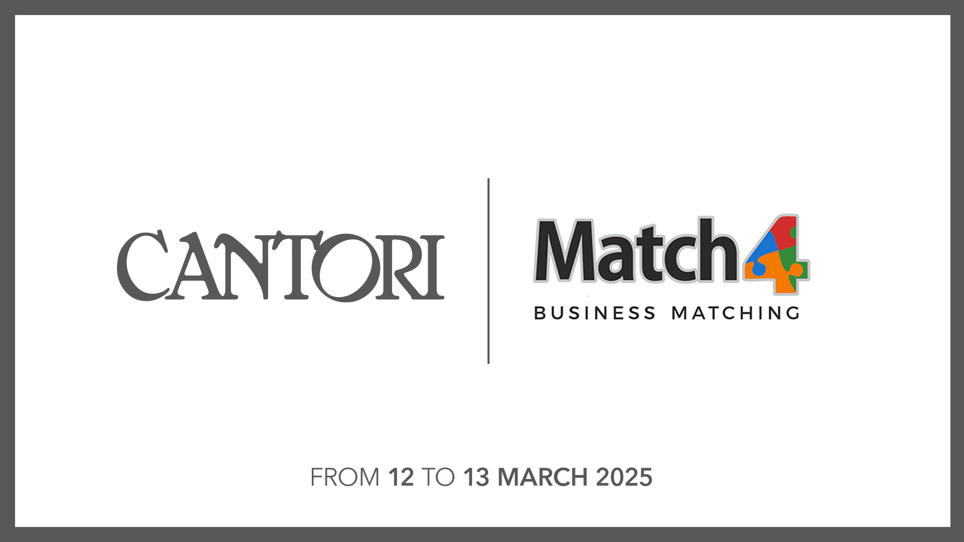 03/03/2025 Cantori at MATCH4 2025 – Business Matching - Cantori